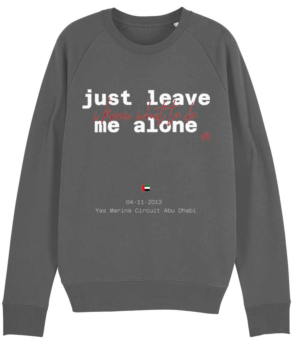 Sweater "Leave me alone" Tekst wit - Div. kleuren