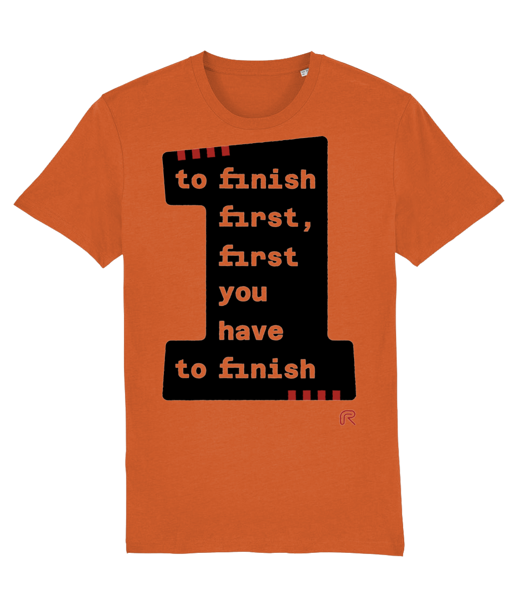 T-shirt "To finish first" Groot-Zwart