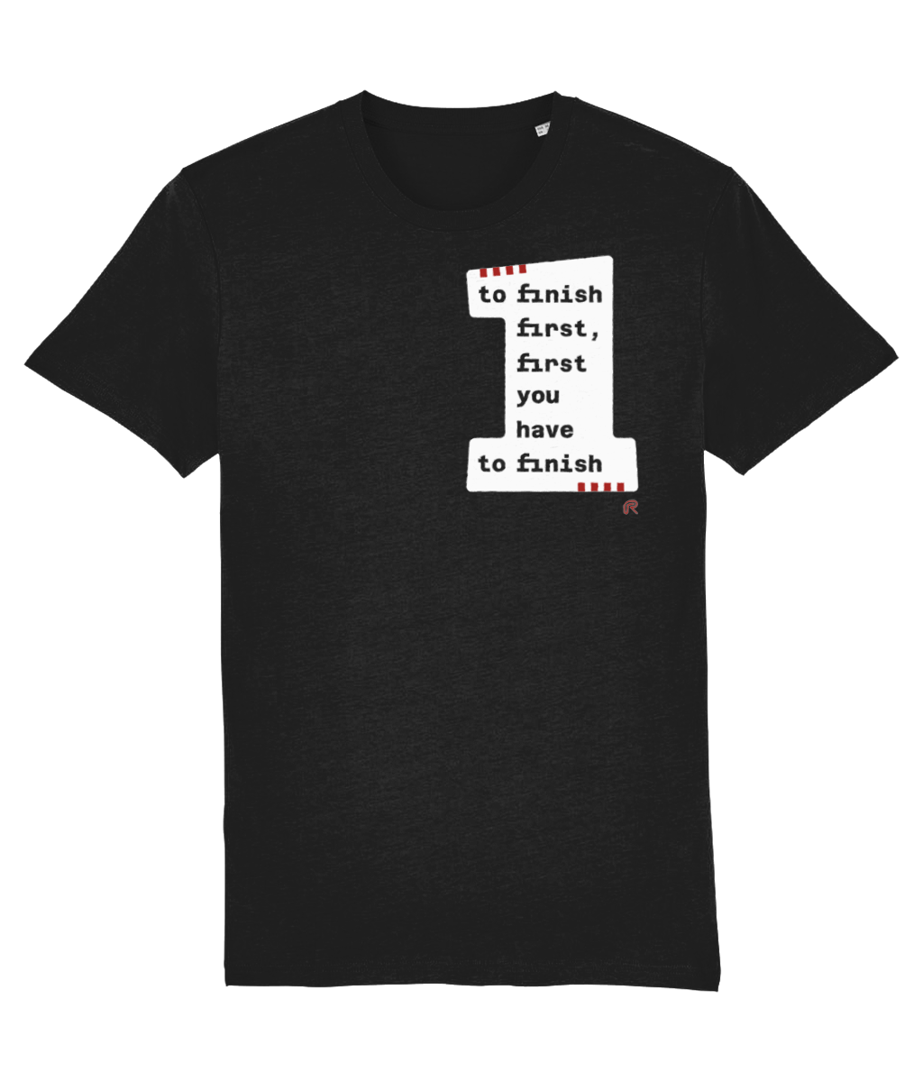 T-shirt "To finish first" Klein Wit