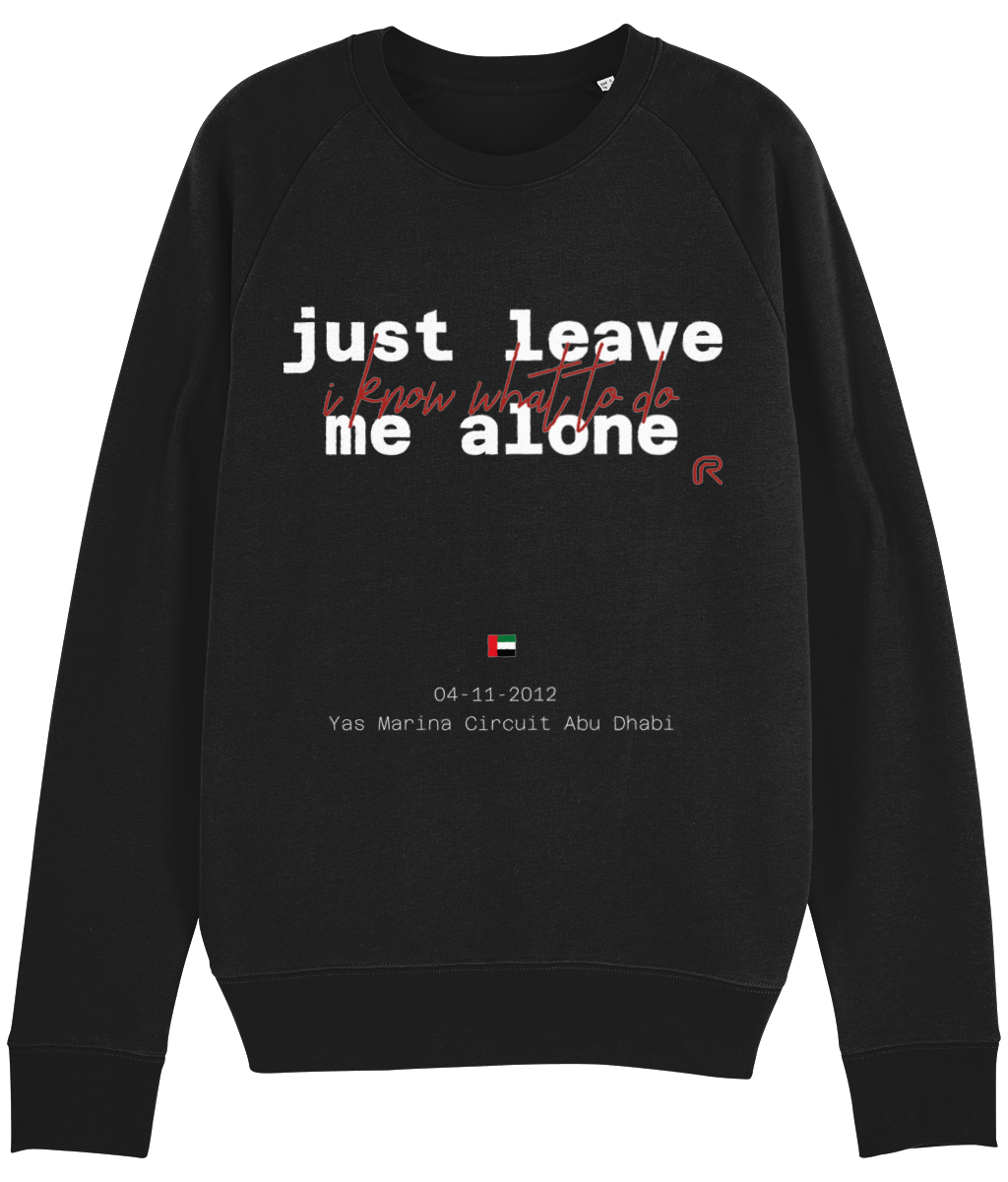 Sweater "Leave me alone" Tekst wit - Div. kleuren
