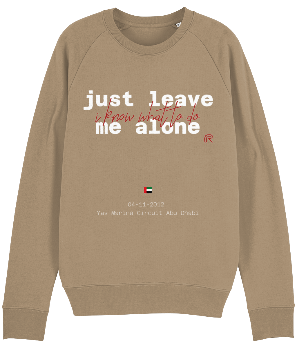 Sweater "Leave me alone" Tekst wit - Div. kleuren
