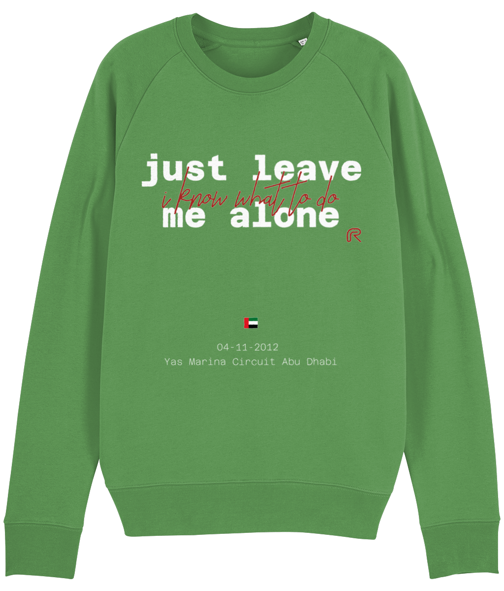 Sweater "Leave me alone" Tekst wit - Div. kleuren