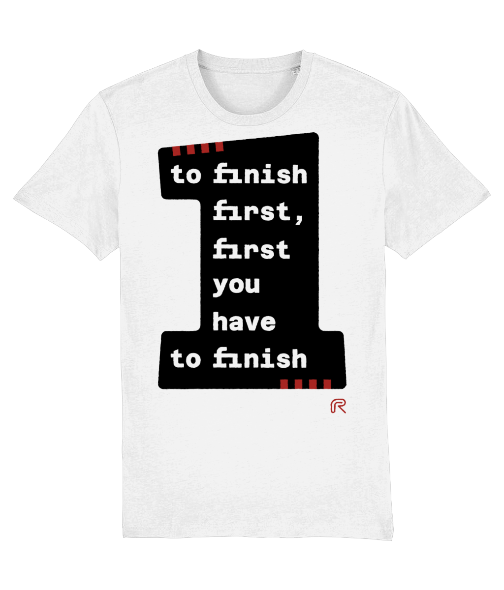 T-shirt "To finish first" Groot-Zwart